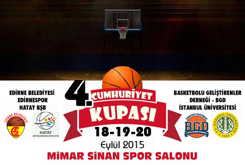 4.Cumhuriyet Kupası 18-19-20 Eylül’de Yapılacak