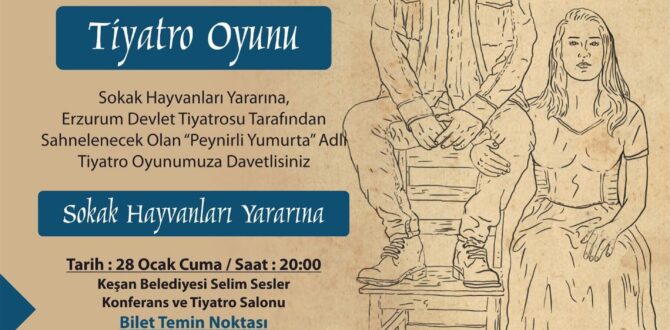 Erzurum Devlet Tiyatrosu Keşan’da “Peynirli Yumurta” adlı oyunu sergileyecek